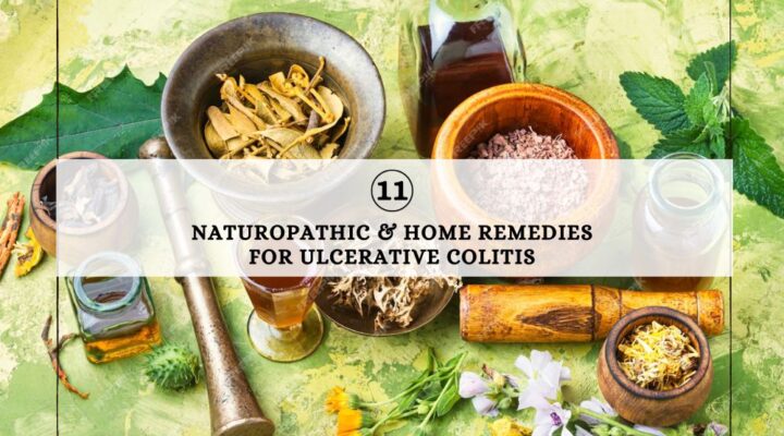 11 Naturopathic and Home Remedies for Ulcerative Colitis 222.jpg